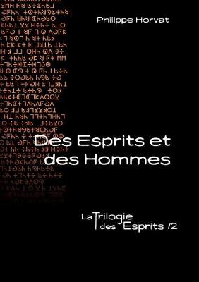 Des Esprits Et Des Hommes (Paperback)