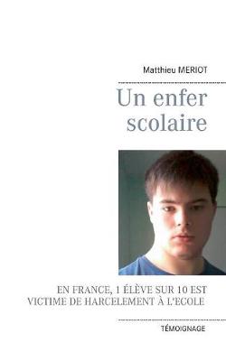 Un Enfer Scolaire (Paperback)