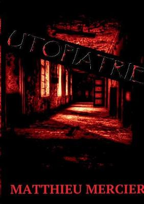 Utopiatrie (Paperback)