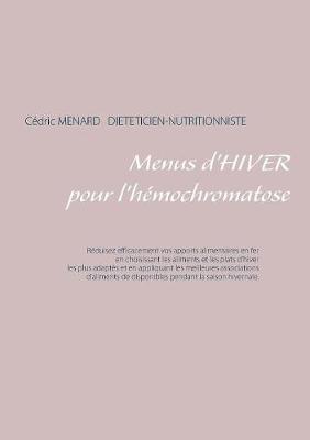 Menus d'Hiver Pour l'H mochromatose (Paperback)
