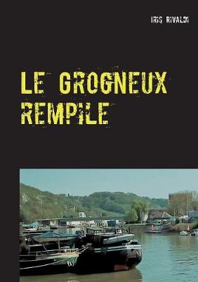 Le Grogneux Rempile (Paperback)