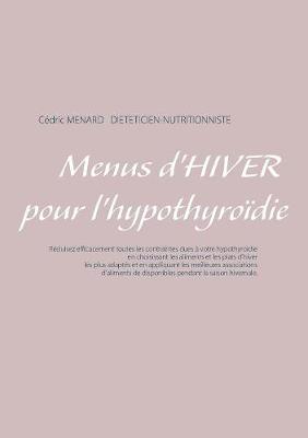 Menus d'Hiver Pour l'Hypothyro die (Paperback)