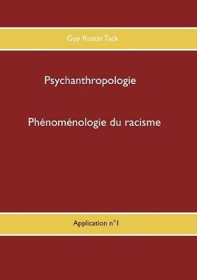 Ph nom nologie Du Racisme (Paperback)