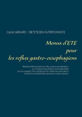 Menus d'ete pour les reflux gastro-oesophagiens (Paperback)