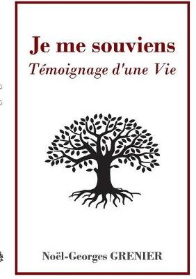 Je Me Souviens: Temoignage D'Une Vie (Paperback)