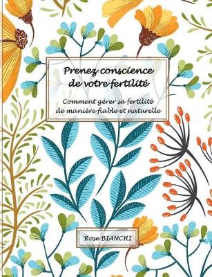 Prenez Conscience de Votre Fertilite (Paperback)
