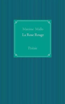 La Rose Rouge (Paperback)