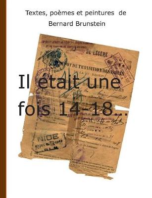 Il Etait Une Fois 14-18 (Paperback)