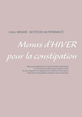 Menus d'Hiver Pour La Constipation (Paperback)