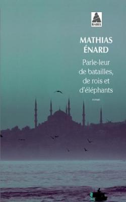 Parle-Leur De Batailles, De Rois ET D'Elephants (Paperback)
