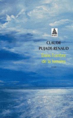 Dans l'ombre de la lumiere (Paperback)