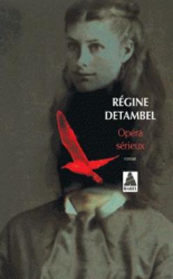 Opera serieux (Paperback)