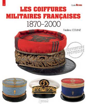 French Military Headgear - Guide Militaria (Paperback)