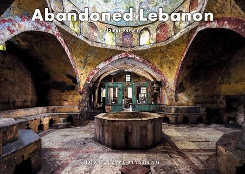 Abandoned Lebanon - Jonglez Photo Books (Paperback)