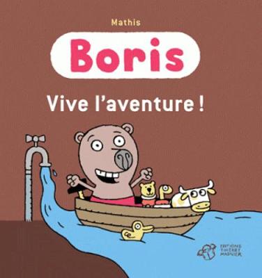 Boris/Vive l'aventure! (Hardback)