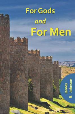 For Gods and for Men (Paperback)