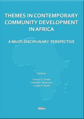 Themes in Contemporary Community Development in Africa: A Multi-Disciplinary Perspective (Paperback)