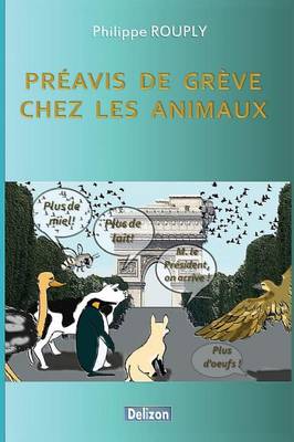 Preavis de Greve Chez Les Animaux (Paperback)
