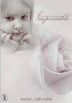 Le Fruit D'Un Amour Impossible Tome 1 (Paperback)