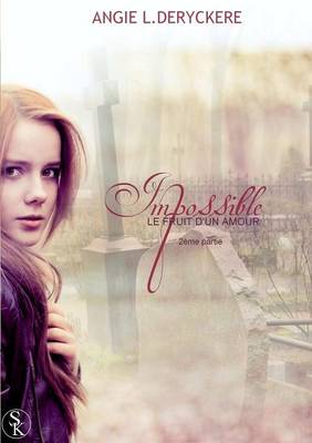 Le Fruit D'Un Amour Impossible Tome 2 (Paperback)