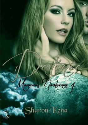 Morsures Nocturnes 4: Destinee (Paperback)