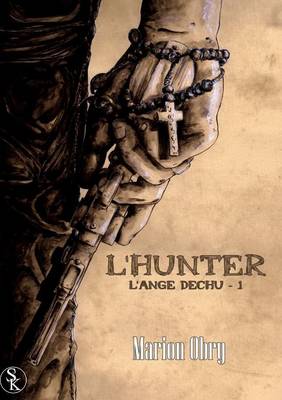 L'Ange Dechu 1: L'Hunter (Paperback)