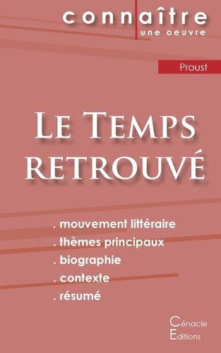 Fiche de lecture Le Temps retrouve de Marcel Proust (Analyse litteraire de reference et resume complet) (Paperback)