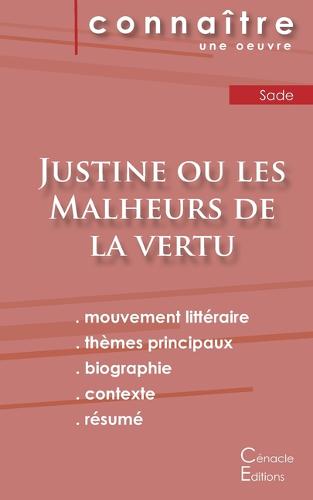 Fiche de lecture Justine ou les Malheurs de la vertu (Analyse litteraire de reference et resume complet) (Paperback)