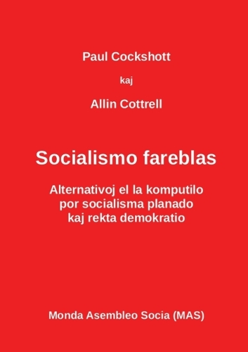 Socialismo Fareblas: Alternativoj El La Komputilo - Mas-Libro 114 (Paperback)