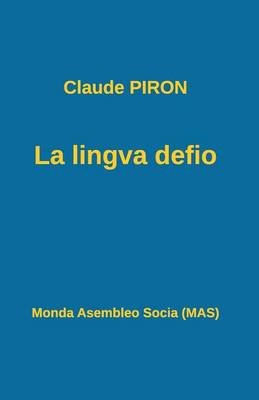 La Lingva Defio (Paperback)