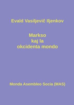 Markso Kaj La Okcidenta Mondo (Paperback)