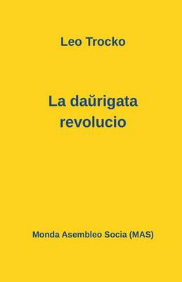 La Daŭrigata Revolucio - Mas-Libro 155 (Paperback)