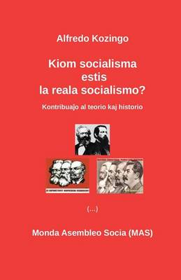 Kiom Socialisma Estis La Reala Socialismo? - Mas-Libro 164 (Paperback)