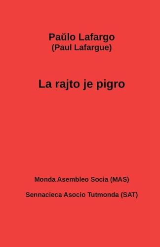 La rajto je pigro (Paperback)