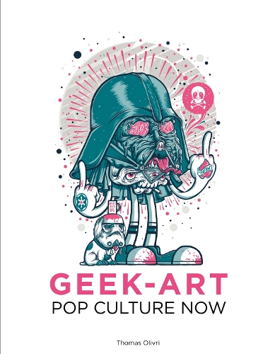 Pop Culture Now! A Geek Art Anthology (Paperback)