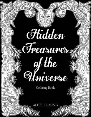 Hidden Treasures Of The Universe: A Mystically Beautiful Coloring Book For Adults (Paperback)