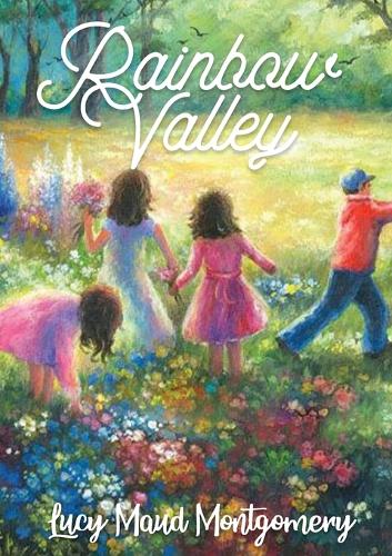 Rainbow Valley: the seventh book in the chronology of the Anne of Green Gables series by Lucy Maud Montgomery. In this book Anne Shirley is married with six children, but the book focuses on her new neighbor, the new Presbyterian minister John Meredith... (Paperback)