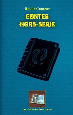 Les Contes Hors-Serie - Les Contes Des Deux Comtes 6 (Paperback)