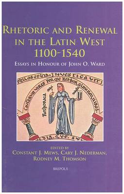 Rhetoric Renewal Lat West 1100-1540 (Book)
