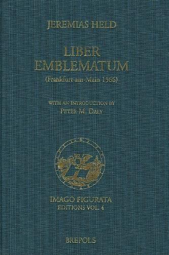 Jeremias Held. 'Liber Emblematum' (Frankfurt-Am-Main 1566): 'Liber Emblematum' (Frankfurt-Am-Main 1566) (Hardback)