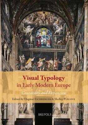 Visual Typology in Early Modern Europe: Continuity and Expansion (Hardback)