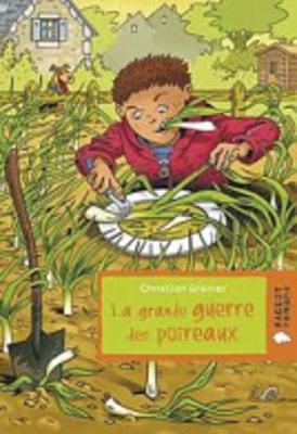 La grande guerre des poireaux (Paperback)
