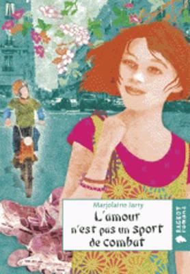 L'Amour N'Est Pas UN Sport De Combat (Paperback)