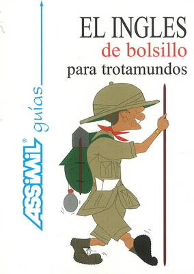 El Ingles de bolsillo para trotamundos (Paperback)