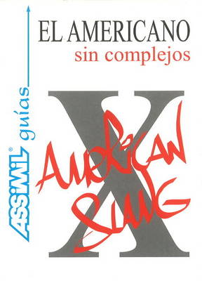 El Americano Sin Complejos (Paperback)