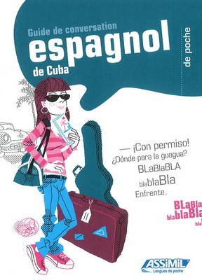 Espagnol De Cuba: Guide to Conversation (Paperback)