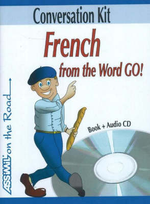 French from the Word Go!: Conversation Kit
