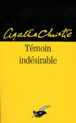 Temoin Indesirable (Paperback)
