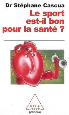 Le Sport Est-Il Bon Pour LA Sante ? (Paperback)