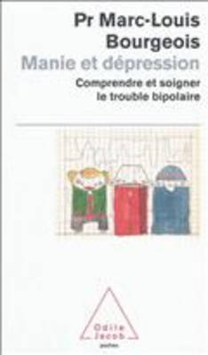 Manie ET Depression (Paperback)
